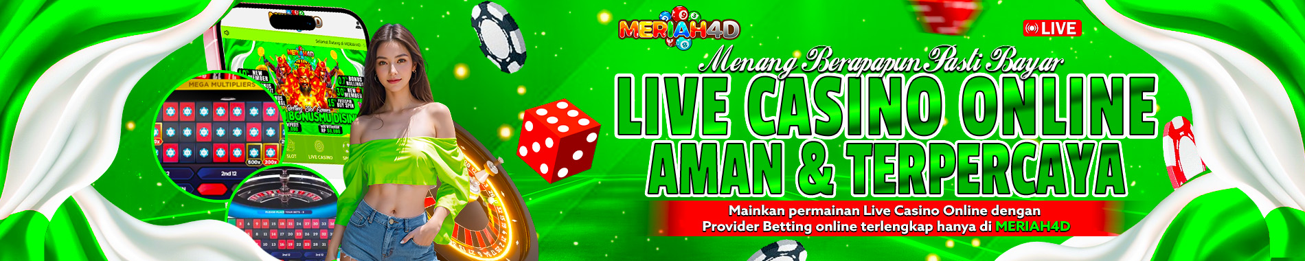 LIVE CASINO MERIAH4D